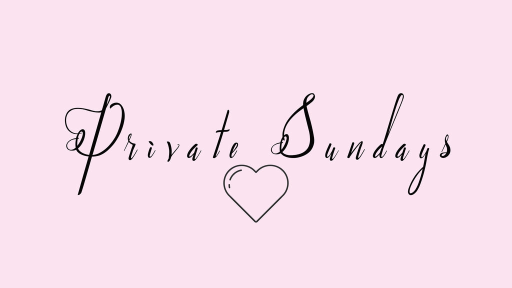 Private Sundays