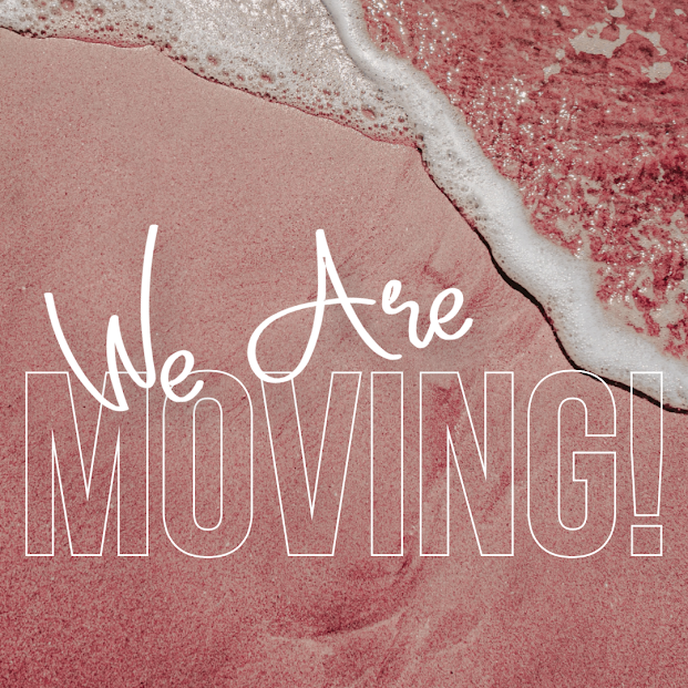 We are moving!