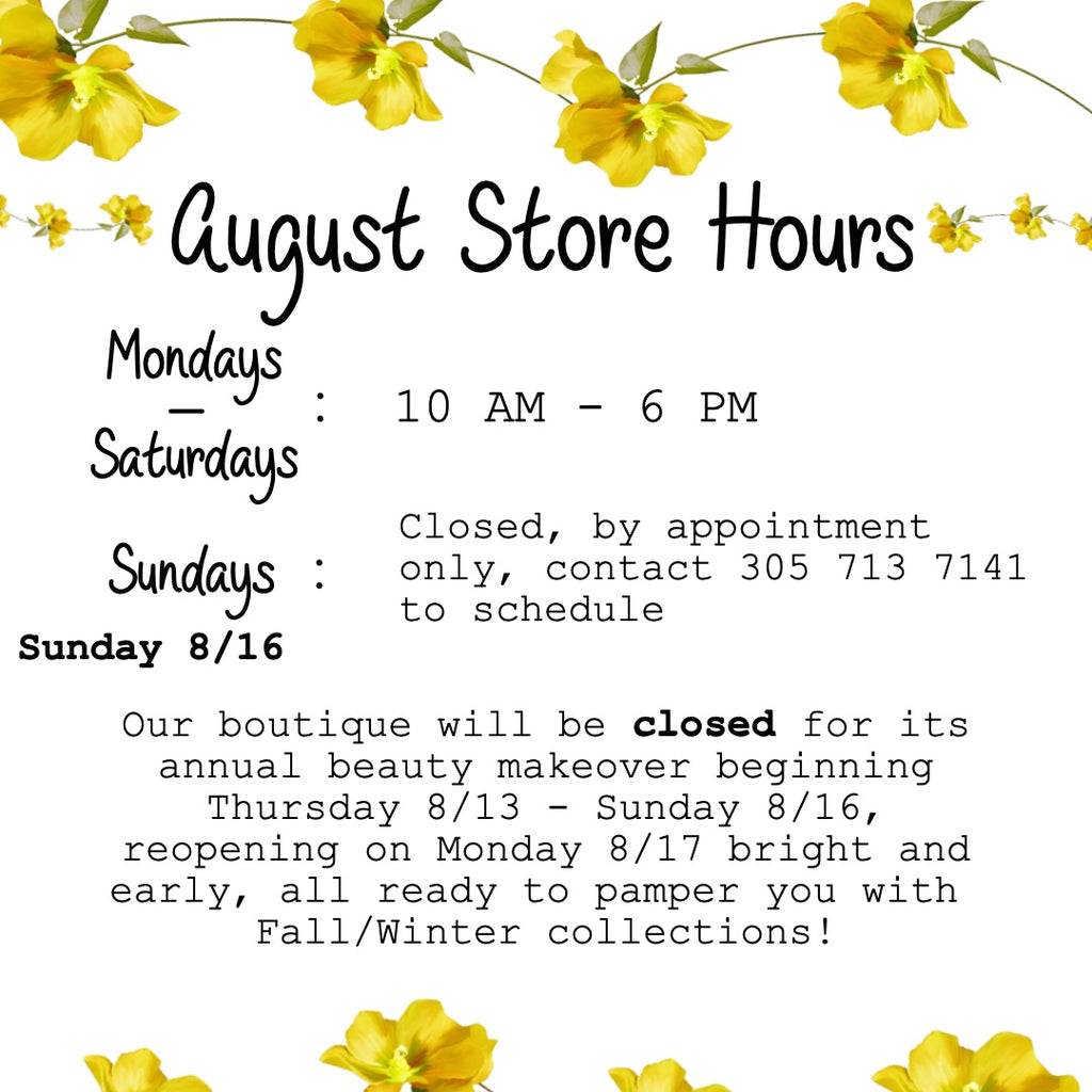 August Store Hours & Annual Closing